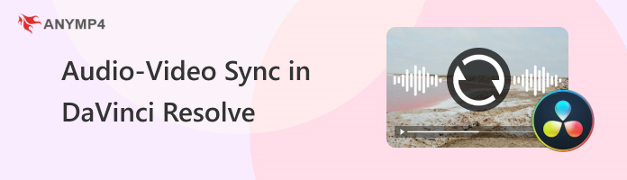 DaVinci Resolve Sync Audio and Video