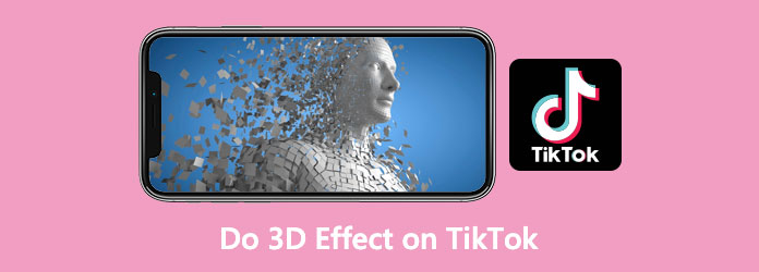 Do 3D Effect on TikTok