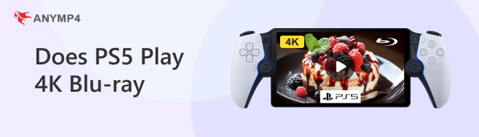 Does PS5 Play 4K Blu-ray