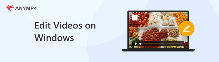 Edit Videos on Windows