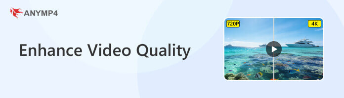 Enhance Video Quality