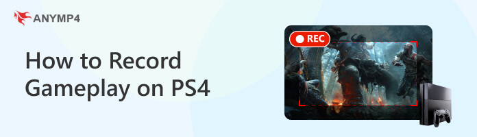 Record Gameplay on PS4