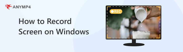 How to Record Screen on Windows