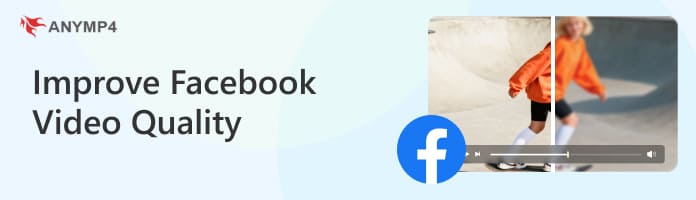 Improve Facebook Video Quality