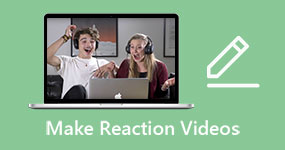 Make Reaction Videos