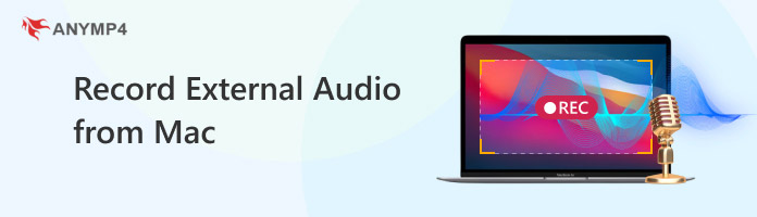Record External Audio From a Mac