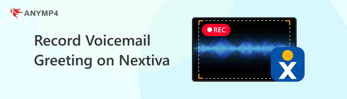 Record Voicemail on Nextiva