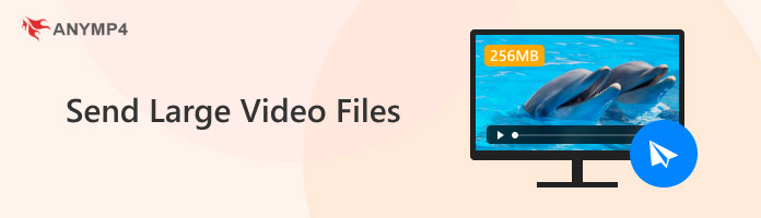 Send Large Video Files